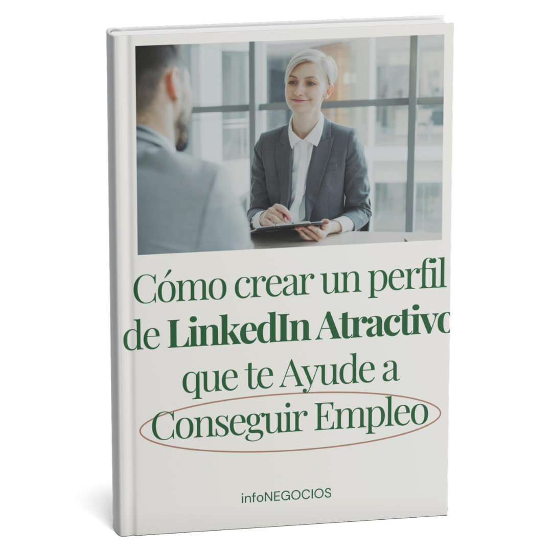 Como crear un perfil de LinkedIn atractivo que te ayude a conseguir empleo